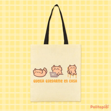 Totebag Queria quedarme en casa 🐱