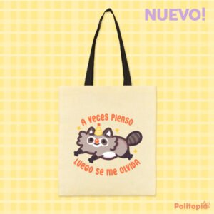 Totebag Pienso y se me olvida 🦝
